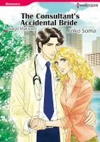 Harlequin Comics: The Consultant's Accidental Bride