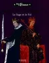Charles V et Charles VI, le sage et le fol, le sage et le fol