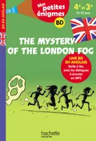 The Mystery of the London Fog - Mes petites énigmes 4e/3e - Cahier de vacances 2022