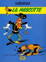1, Rantanplan - Tome 1 - La Mascotte, Volume 1, La mascotte