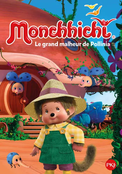 6, Monchhichi - tome 6 Le grand malheur de Pollinia Pascaline Fernandez, Collectif