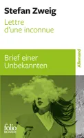 LETTRE D'UNE INCONNUE/BRIEF EINER UNBEKANNTEN, version bilingue