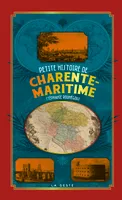 Petite histoire de Charente-Maritime