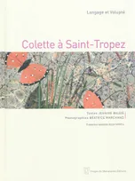 Colette A Saint Tropez, langage et volupté