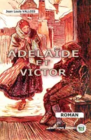 Adélaïde et Victor