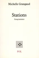 Stations, Anagrammes