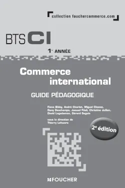 Commerce international 1re année BTS Guide pédagogique