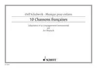 Dix Chansons Françaises, voice, recorders and Orff-instruments. Partition.