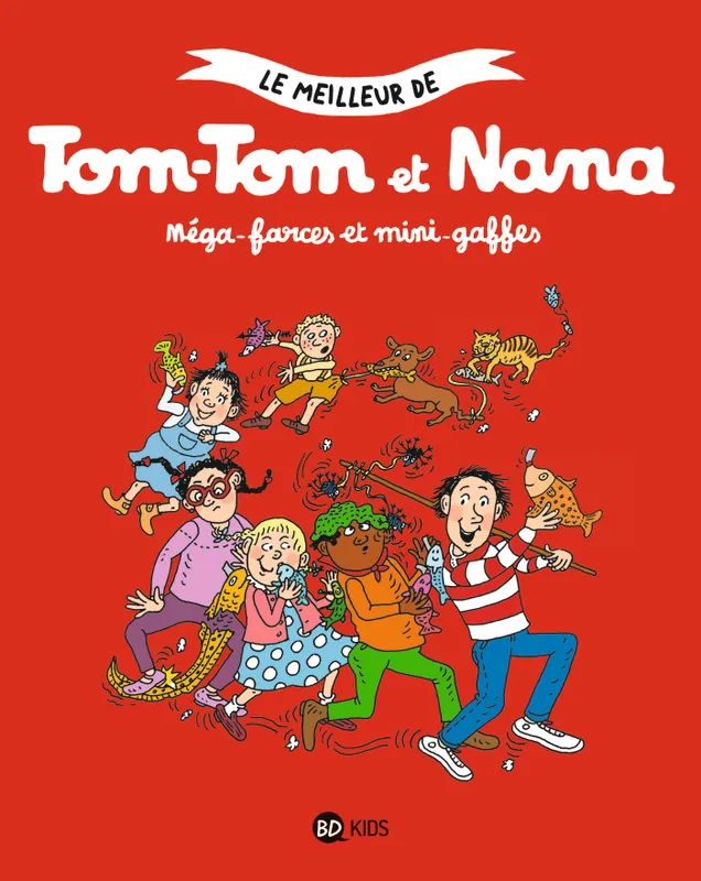 1, Tom-Tom et Nana, Tome 01, Méga-farces et mini-gaffes Évelyne Reberg