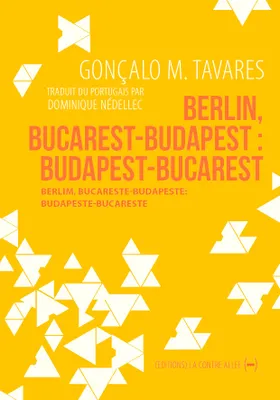 Berlin, Bucarest-Budapest : Budapest-Bucarest