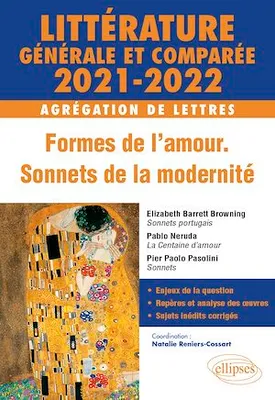 Littérature générale et comparée - Formes de l'amour, sonnets de la modernité - Agrégation de Lettres 2021-2022.