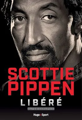 Scottie Pippen - Libéré, Libéré
