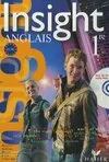 Insight Anglais 1re - Livre de l'élève + CD audio élève, éd. 2007, Anglais 1re