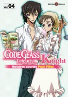 Code Geass Lelouch of the rebellion, Knight, 4, Code Geass Knight for girls -Tome 04-, Knight : histoires courtes pour filles, Volume 4