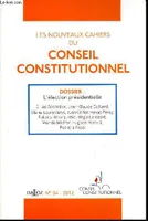 Les cahiers du conseil constitutionnel n°34, Cahiers du Conseil Constitutionnel