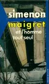 Maigret et l'homme tout seul / Simenon / Réf34886 [Paperback] Simenon