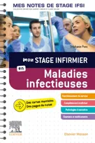 Mon stage infirmier en Maladies infectieuses. Mes notes de stage IFSI, Je réussis mon stage !
