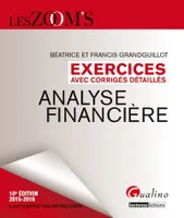 Analyse financière / exercices avec corrigés détaillés : 2015-2016