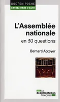 L'assemblée nationale en 30 questions