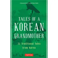 Tales of a Korean Grandmother /anglais