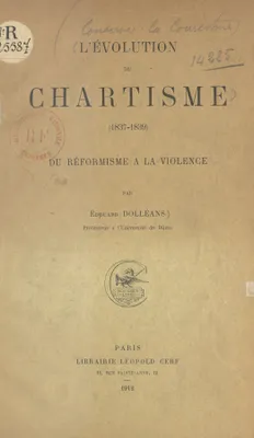 L'évolution du chartisme, Du réformisme à la violence, 1837-1839