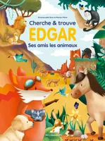 Cherche & trouve Edgar - Ses amis les animaux