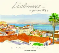 Lisbonne, Aquarelles