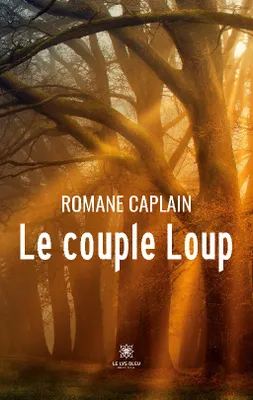 Le couple Loup, Roman