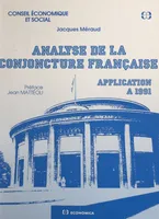 Analyse de la conjoncture française : application à 1991