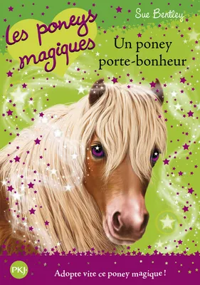 11, Les poneys magiques - numéro 11 Un poney porte-bonheur