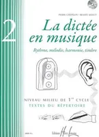 La dictée en musique Vol.2 - milieu du 1er cycle, Dictées musicales
