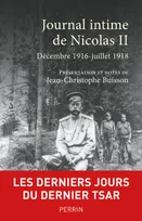 Journal intime de Nicolas II - Décembre 1916-Juillet 1918, Décembre 1916- Juillet 1918