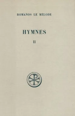 Hymnes, II :  Nouveau Testament (IX-XX)