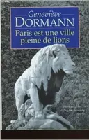Paris est une ville pleine de lions