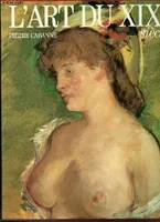 L'Art du XIXe siècle Cabanne, Pierre