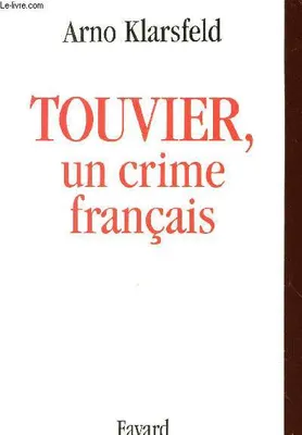 Touvier, un crime français