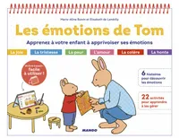 Les moments complices de Tom, Les émotions de Tom, Apprenez à votre enfant à apprivoiser ses émotions