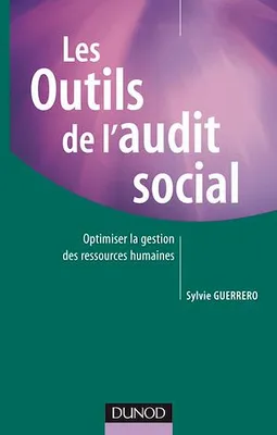 Les outils de l'audit social, Optimiser la gestion des ressources humaines