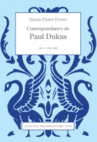 2, Correspondance de Paul Dukas, vol. 2 : 1915-1920