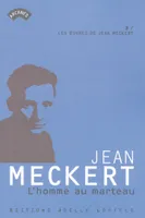 Les oeuvres de Jean Meckert, 3, L'Homme au marteau, roman
