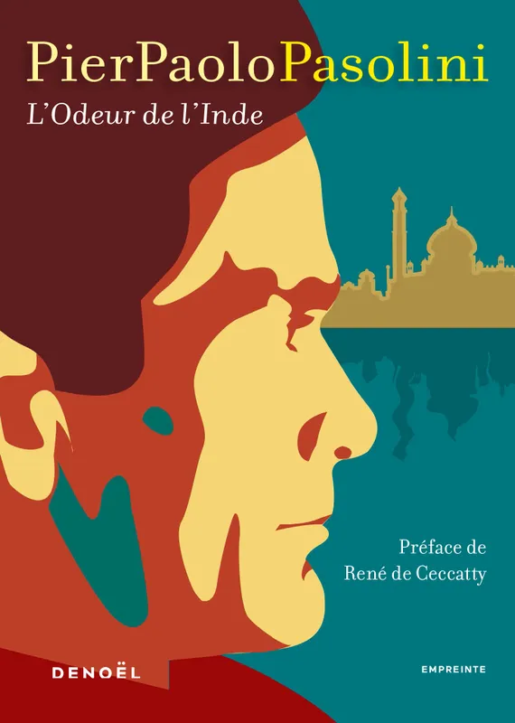 Livres Littérature et Essais littéraires Romans contemporains Etranger L'Odeur de l'Inde Pier Paolo Pasolini