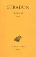 Géographie. Tome VII : Livre X, (Grèce)
