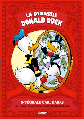 18, La Dynastie Donald Duck - Tome 18, 1969/2008 - Les Cookies du dragon rugissant et autres histoires