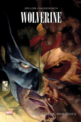 Wolverine-Dents de Sabre / renaissance