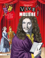 Vive Molière !, Une exploration amusante de l'univers de molière