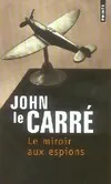 Le Miroir aux espions, roman