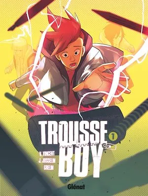 Trousse Boy - Tome 01, Le garçon qui était une trousse