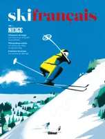 3, Ski français - Tome 03, Neige