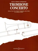 Trombone Concerto, Reduction for Tenor Trombone and Piano. trombone and orchestra. Réduction pour piano avec partie soliste.