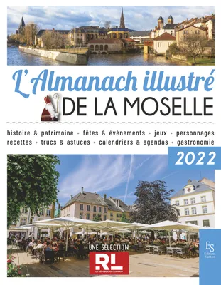 Almanach illustré de La Moselle 2022